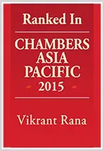 Chambers Asia Pacific 2015 Vikrant Rana