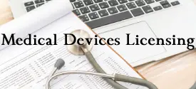 Medical Devices Licensing
