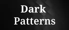 Dark Pattern designs