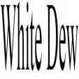 White Dew